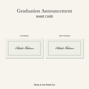 Graduation announcement name card design with option for honor graduates on a white background, featuring 'Trixie & Jax Paper Co.'